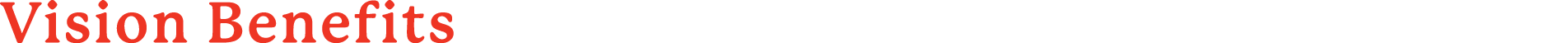 Vision Benefits