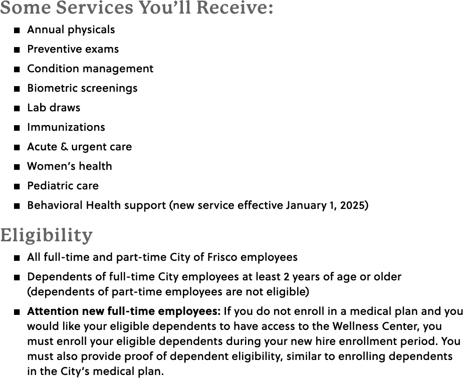 Some Services You’ll Receive: � Annual physicals � Preventive exams � Condition management � Biometric screenings � L...