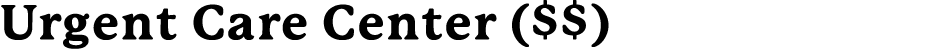 Urgent Care Center ($$)