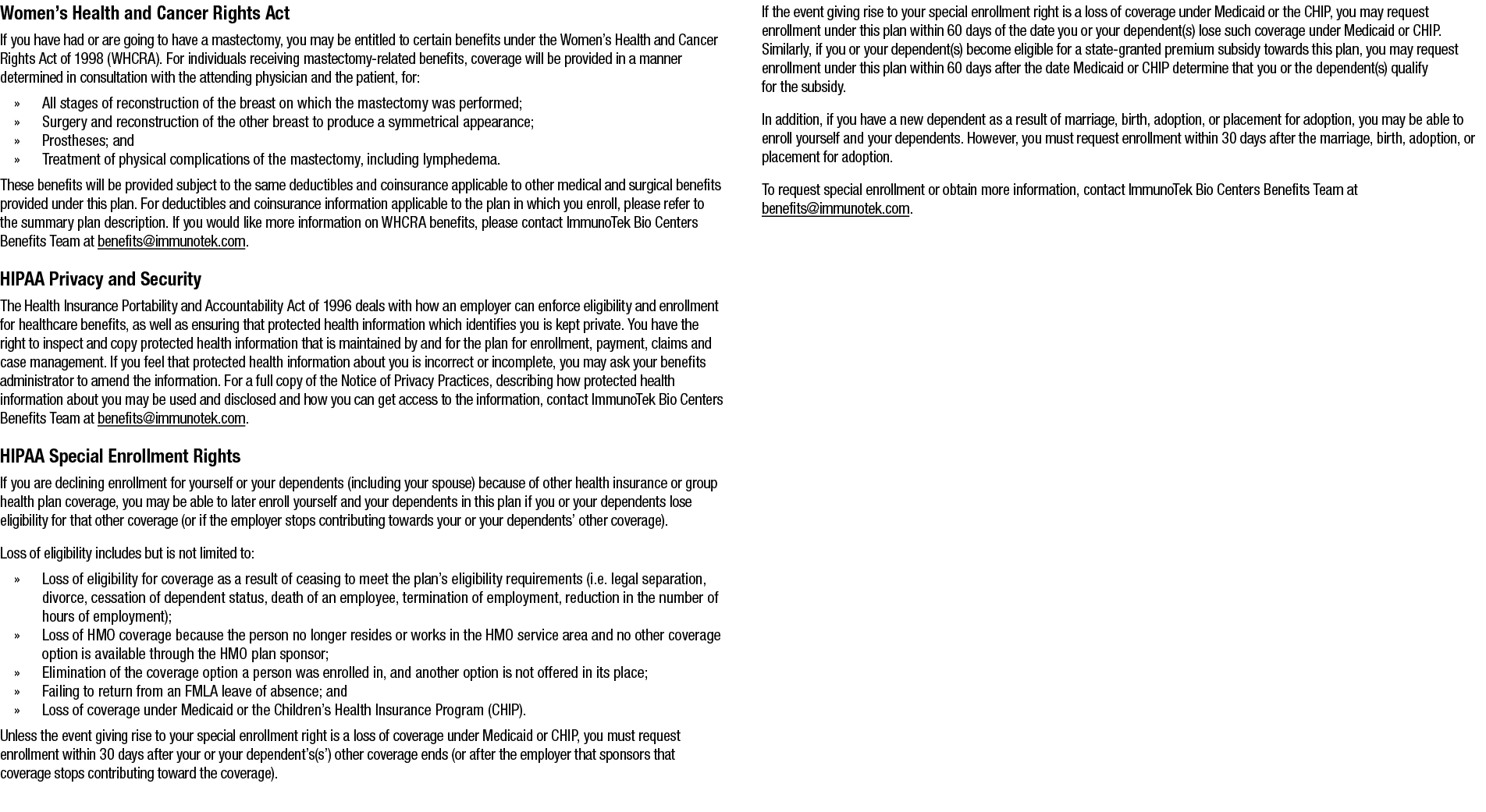 Women’s Health and Cancer Rights Act If you have had or are going to have a mastectomy, you may be entitled to certai...