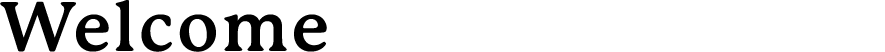 Welcome