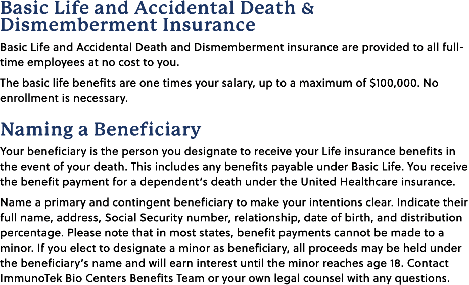 Basic Life and Accidental Death & Dismemberment Insurance Basic Life and Accidental Death and Dismemberment insurance...