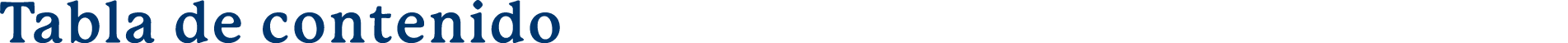 ﻿Tabla de contenido