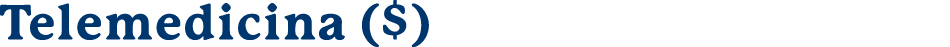 Telemedicina ($)