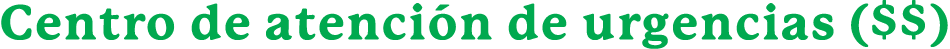 Centro de atenci n de urgencias ($$)