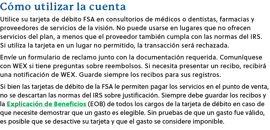 C mo utilizar la cuenta Utilice su tarjeta de d bito FSA en consultorios de m dicos o dentistas, farmacias y proveedo...