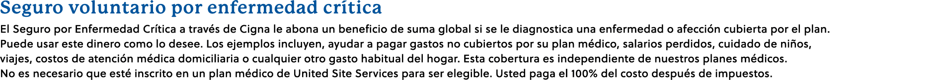 Seguro voluntario por enfermedad cr tica El Seguro por Enfermedad Cr tica a trav s de Cigna le abona un beneficio de ...