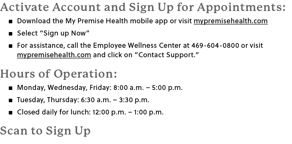 Activate Account and Sign Up for Appointments: � Download the My Premise Health mobile app or visit mypremisehealth.c...